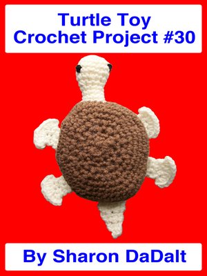 cover image of Turtle Toy Crochet Project #30